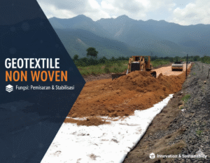 Proses instalasi Geotekstil non-woven